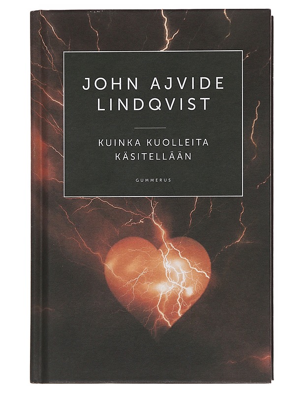 Kuinka kuolleita käsitellään - Ajvide Lindqvist, John - Fantasia- ja scifi - 10105500208 - 0