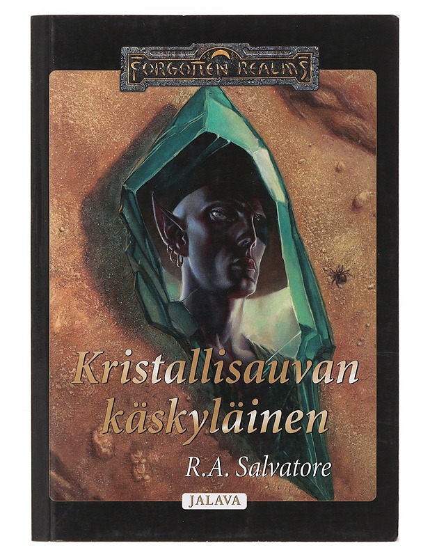 Kristallisauvan käskyläinen - Salvatore, R. A. - Fantasia- ja scifi - 10105500314 - 0