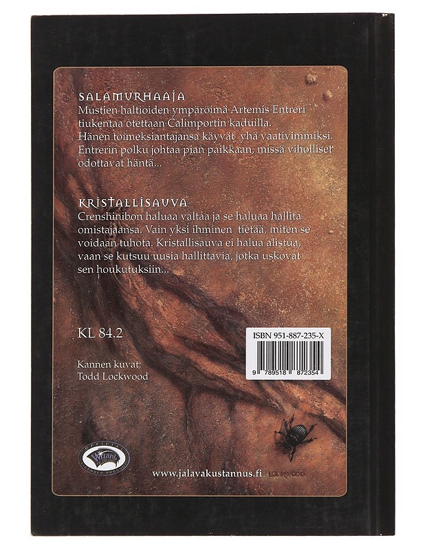 Kristallisauvan käskyläinen - Salvatore, R. A. - Fantasia- ja scifi - 10105500314 - 1