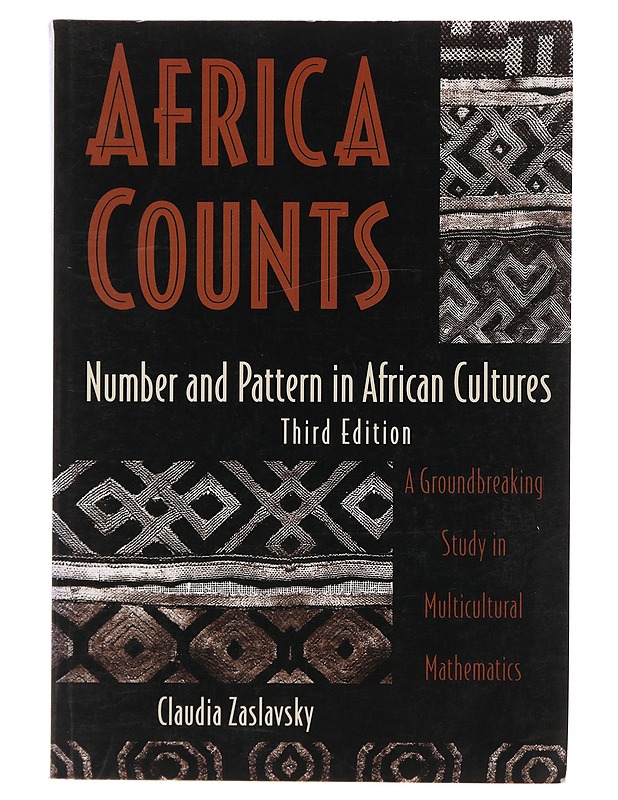Africa Counts : Number and Pattern in African Cultures - Claudia Zaslavsky - Tietokirjat ja oppaat - 10105500419 - 0