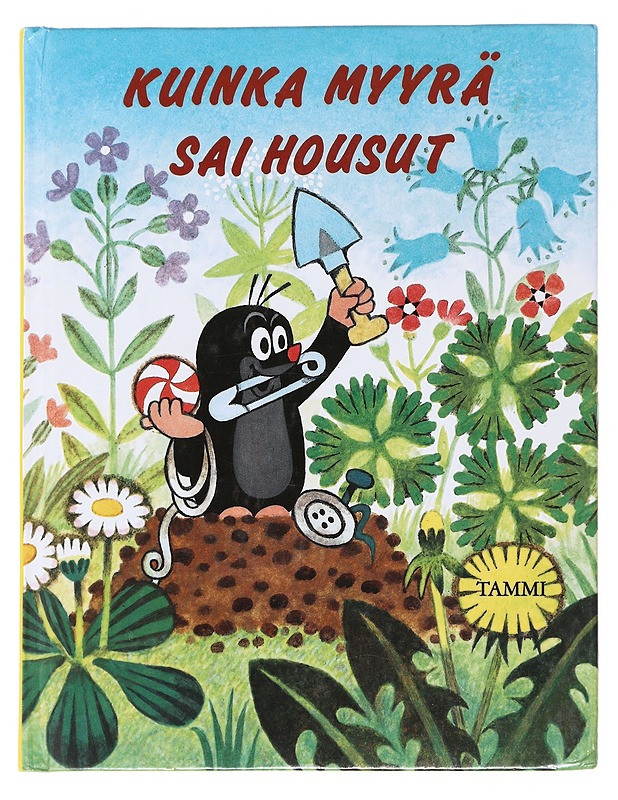 Kuinka myyrä sai housut ja muita kertomuksia - Miler, Zden?k - Lastenkirjat - 10105500433 - 0