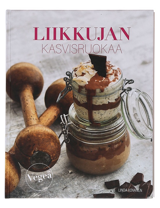 Vegeä : liikkujan kasvisruokaa - Kovanen, Linda - Ruokakirjat - 10105500445 - 0