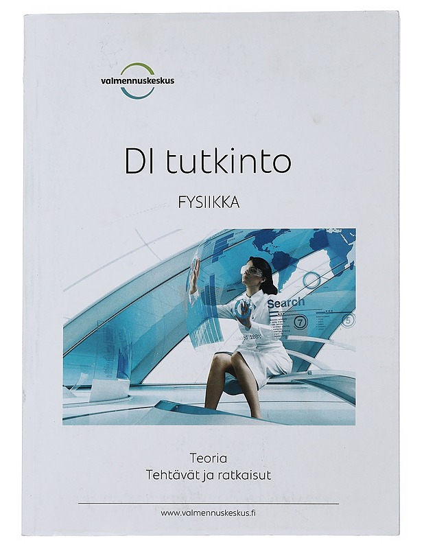 DI tutkinto fysiikka : teoria, tehtävät ja ratkaisut - Valmennuskeskus - Tietokirjat ja oppaat - 10105500484 - 0