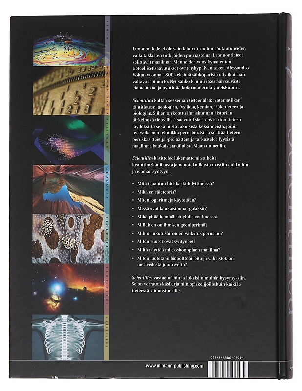 Scientifica : laaja katsaus luonnontieteiden maailmaan : matematiikka, fysiikka, tähtitiede, biologia, kemia, geologia, lääketiede - Glanville, Allan R. - Historiakirjat - 10105500487 - 1