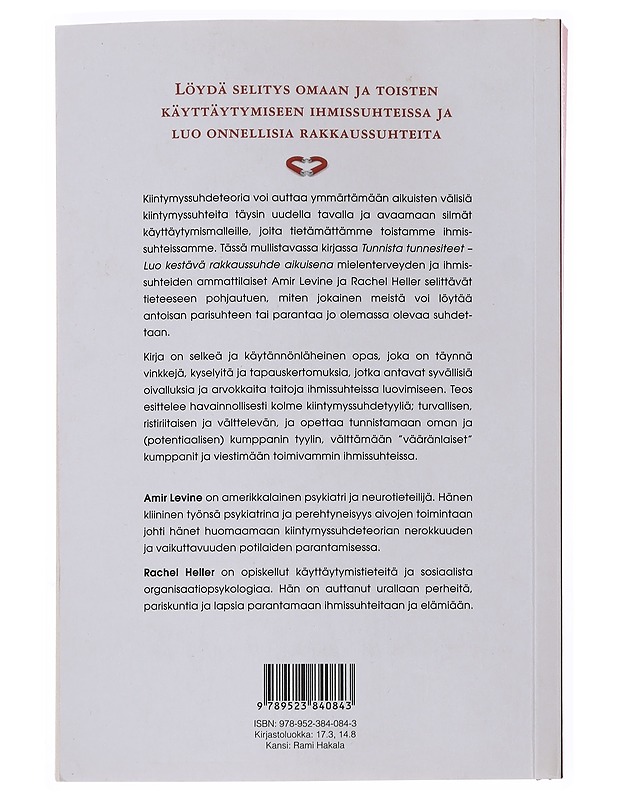 Tunnista tunnesiteet : luo kestävä rakkaussuhde aikuisena - Levine, Amir - Tietokirjat ja oppaat - 10105500510 - 1