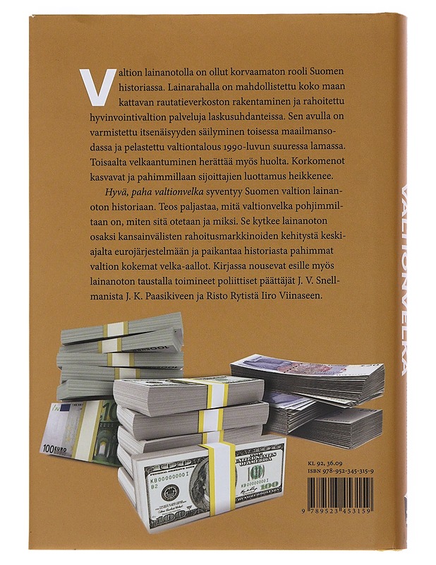Hyvä, paha valtionvelka : Suomen lainanoton globaali historia - Arola, Mika - Historiakirjat - 10105500523 - 1