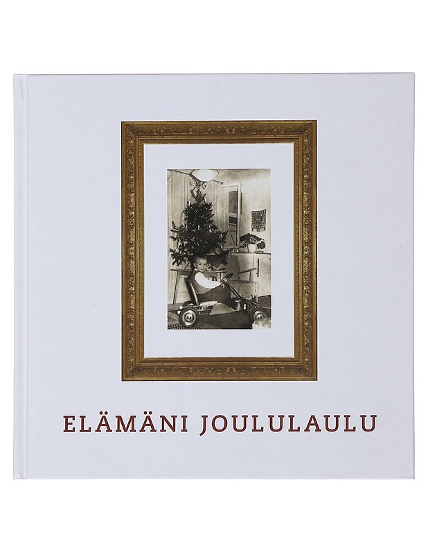 Elämäni joululaulu - Rissanen, Virve - Elämäkerrat ja muistelmat - 10105500560 - 0