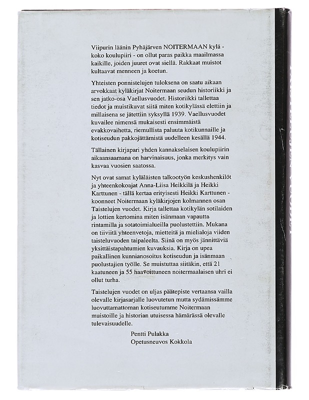 Noitermaan seudun historiikki : Taistelujen vuodet - Karttunen, Heikki - Historiakirjat - 10105500587 - 1