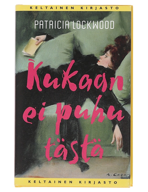 Kukaan ei puhu tästä - Lockwood, Patricia - Romaanit ja novellit - 10105500606 - 0
