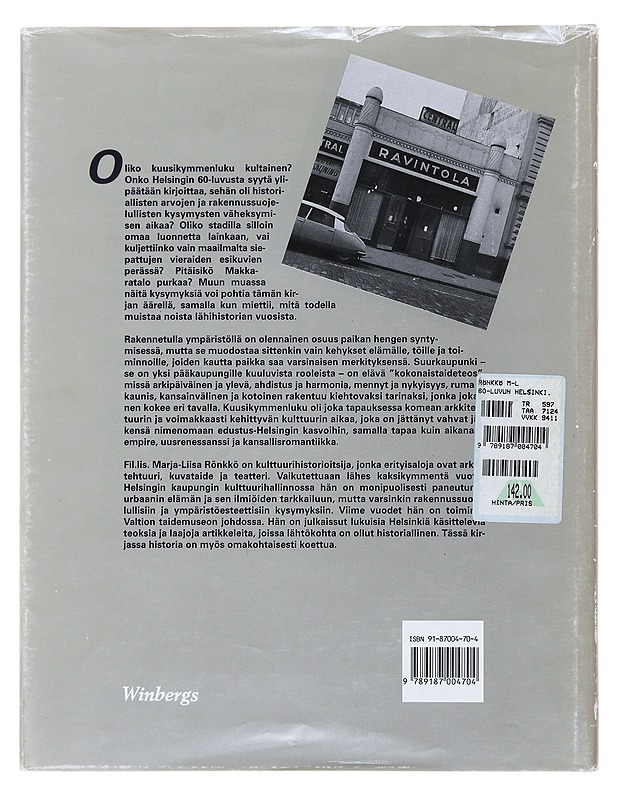 60-luvun Helsinki : idylliä ja avaruusaikaa - Rönkkö, Marja-Liisa - Tietokirjat ja oppaat - 10105500626 - 1