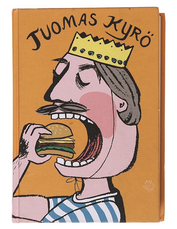 Kunkku : iloittelu - Tuomas Kyrö - Historiakirjat - 10105500685 - 0