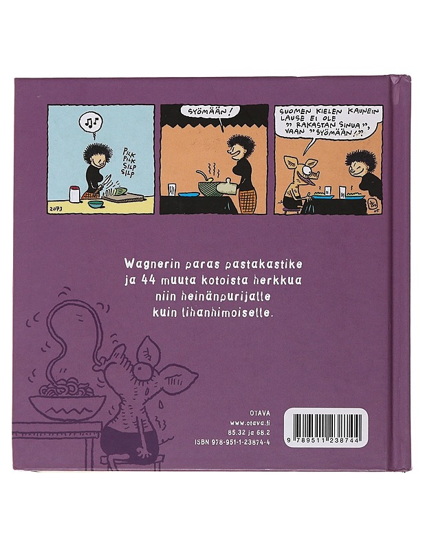 Viivin ja Wagnerin keittokirja : syömään! - Juba - Ruokakirjat - 10105500687 - 1