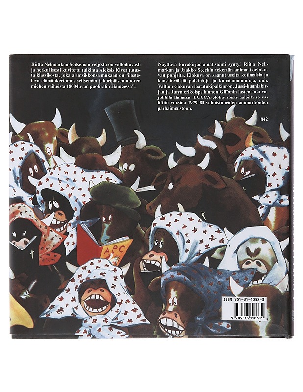 Seitsemän veljestä : ilosteleva elämänkertomus seitsemän jukuripäisen nuoren miehen vaiheista 1800-luvun puolivälin eteläisessä Hämeessä - Kivi, Aleksis - Nuorten kirjat - 10105500690 - 1