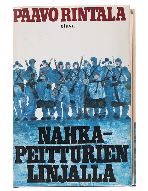 Nahkapeitturien linjalla: romaani . 1 - Paavo Rintala - Historiakirjat - 10105500703 - 0