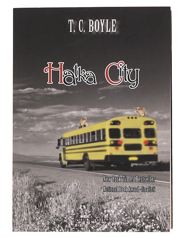 Hatka City : romaani - Boyle, T. Coraghessan - Romaanit ja novellit - 10105500729 - 0