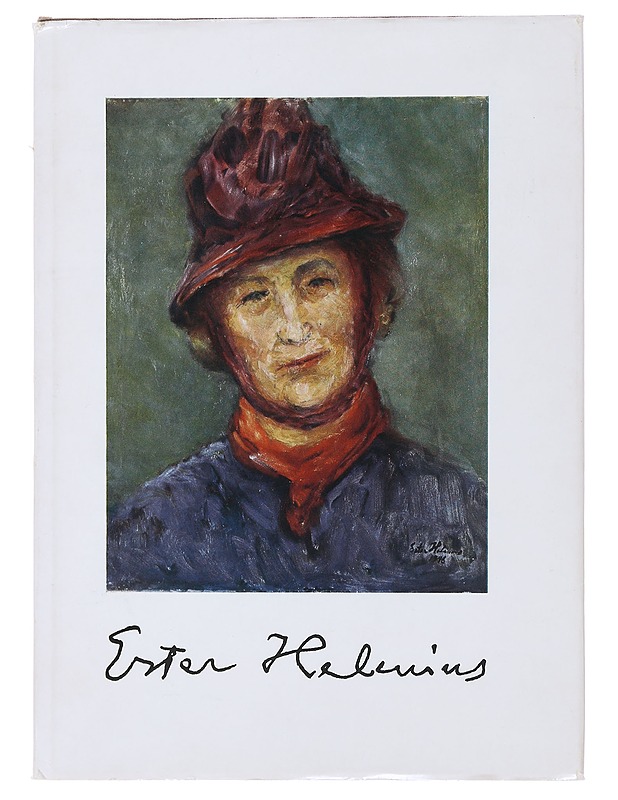 Ester Helenius : omaa kertomaa - Laila Järvinen - Taide- ja kulttuurikirjat - 10105500759 - 0