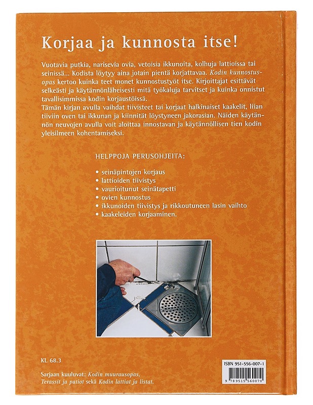 Kodin kunnostusopas - Thorstensen, Dag - Tietokirjat ja oppaat - 10105500750 - 1