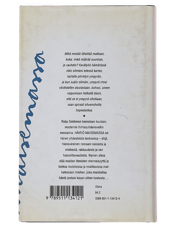 Häiriö maisemassa - Siekkinen, Raija - Romaanit ja novellit - 10105500768 - 1