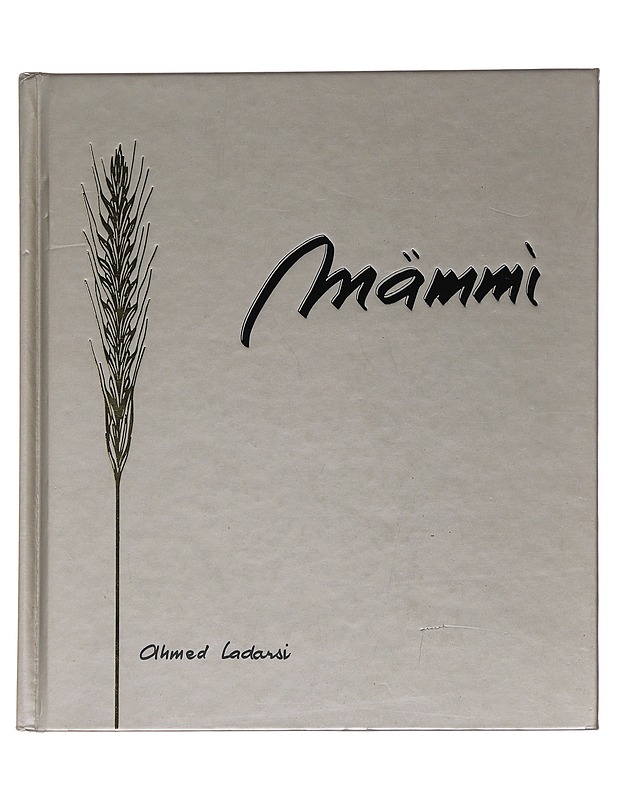 Mämmi - Ahmed Ladarsi - Ruokakirjat - 10105500773 - 0