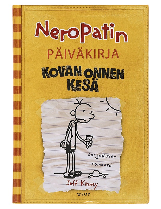 Neropatin päiväkirja. 4, Kovan onnen kesä : Greg Heffleyn julkaisu - Kinney, Jeff - Nuorten kirjat - 10105500784 - 0