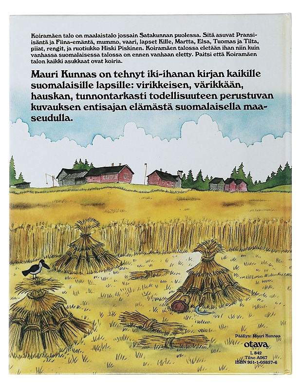 Koiramäen Talossa - Mauri Kunnas - Lastenkirjat - 10105500794 - 1
