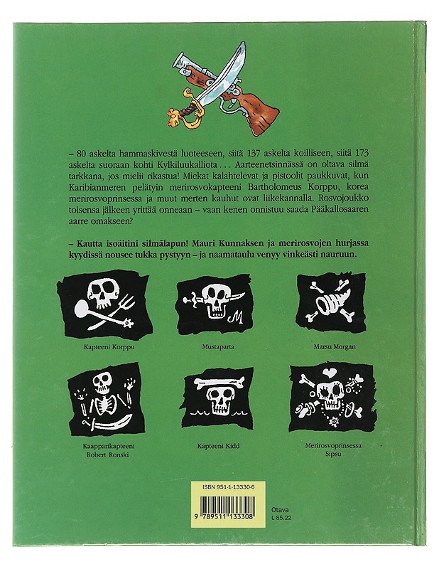 Apua, merirosvoja! - Kunnas, Mauri - Lastenkirjat - 10105500797 - 1