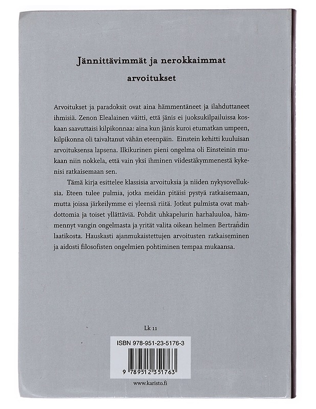 Einsteinin arvoitus : mieltä kutkuttavia arvoituksia, paradokseja ja pulmia - Stangroom, Jeremy - Kirja lahjaksi - 10105500835 - 1