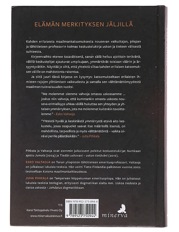 Elämän merkityksen jäljillä : keskustelukirjeitä - Pihkala, Juha - Elämäkerrat ja muistelmat - 10105500845 - 1
