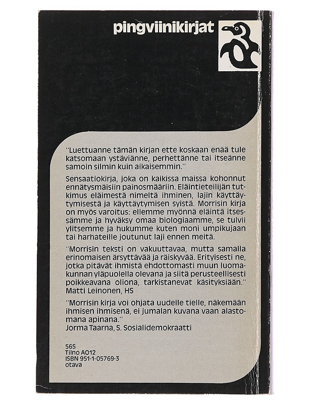Alaston apina : Eläintieteilijän tutkimus eläimestä nimeltä ihminen - Morris, Desmond - Tietokirjat ja oppaat - 10105500890 - 1