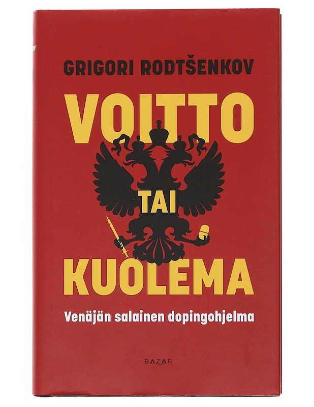 Voitto tai kuolema - Rodtsenkov, Grigori - Elämäkerrat ja muistelmat - 10105500902 - 0