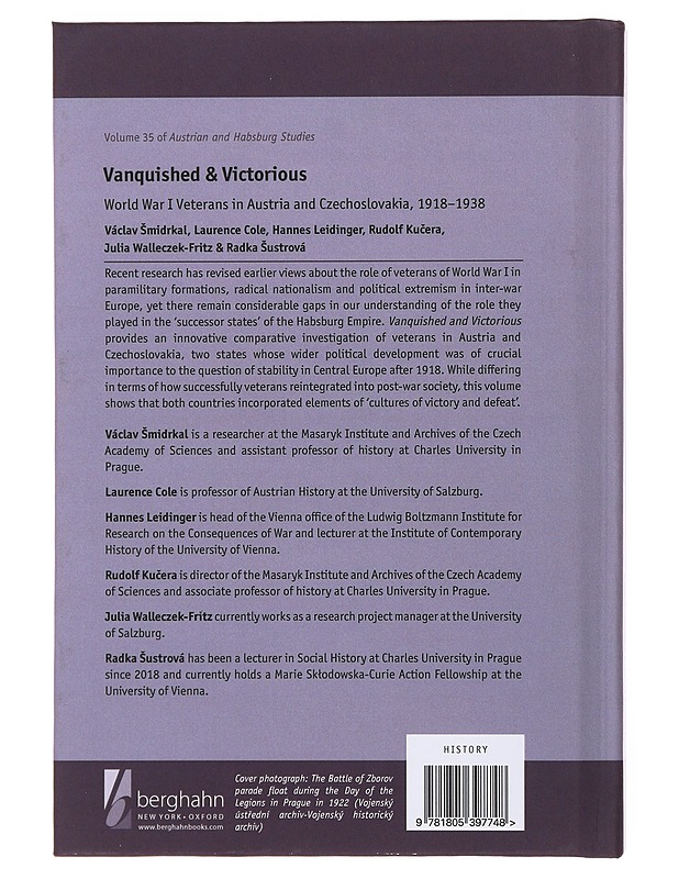 Vanquished and Victorious : World War One Veterans in Austria and Czechoslovakia, 1918-1938 - Smidrkal, Václav - Tietokirjat ja oppaat - 10105500928 - 1
