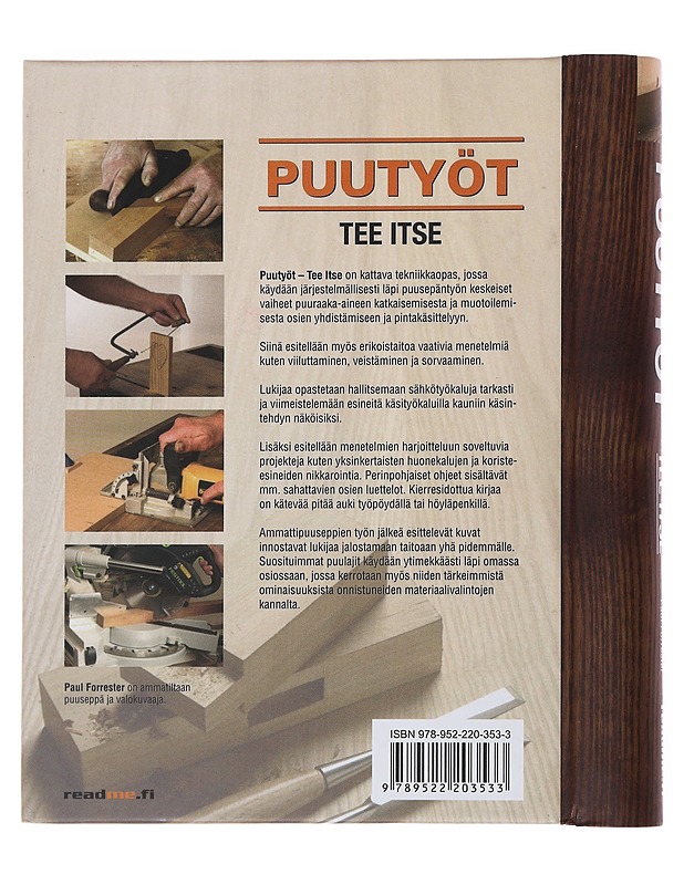 Puutyöt - Forrester, Paul - Tietokirjat ja oppaat - 10105500948 - 1