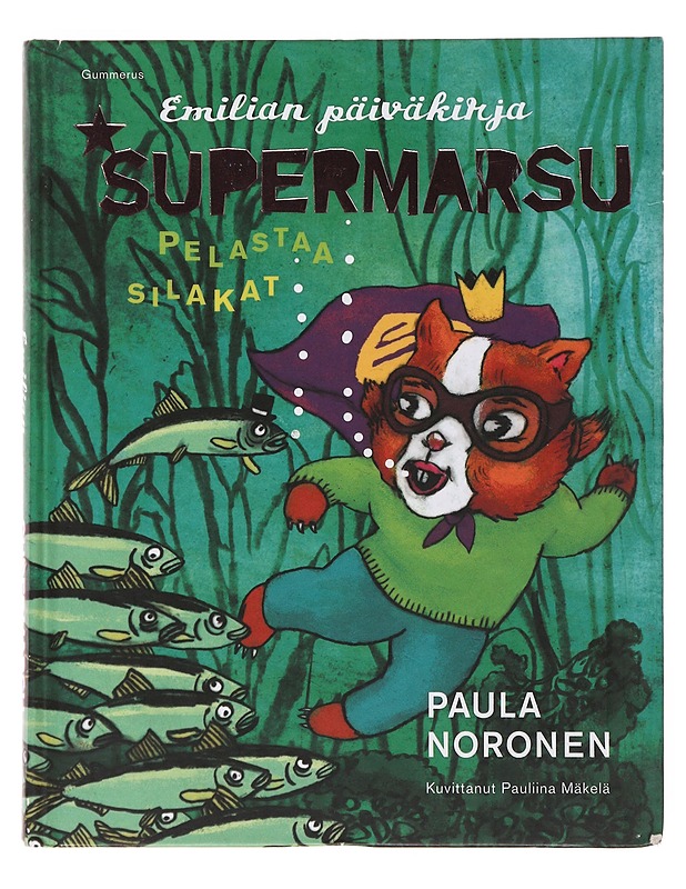 Supermarsu pelastaa silakat - Noronen, Paula - Lastenkirjat - 10105500965 - 0