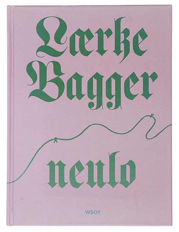 Neulo - Bagger, Lærke - Tietokirjat ja oppaat - 10105500974 - 0