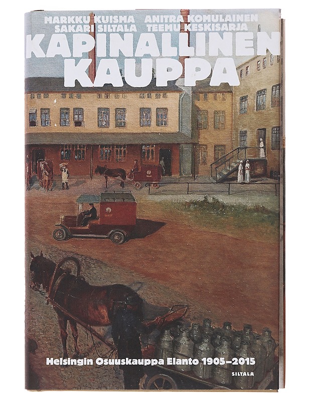 Kapinallinen kauppa - Markku Kuisma - Elämäkerrat ja muistelmat - 10105501044 - 0