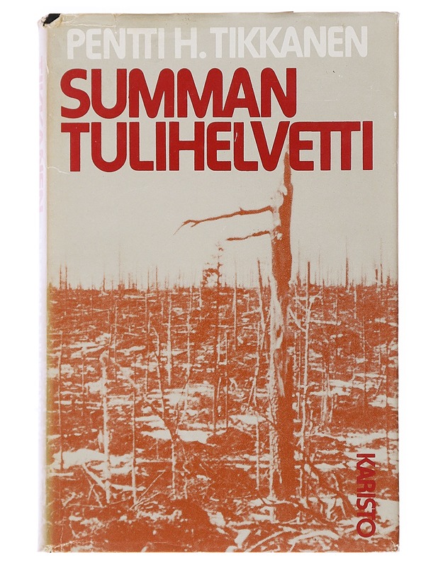 SUMMAN TULIHELVETTI - TIKKANEN, PENTTI H. - Romaanit ja novellit - 10105501067 - 0