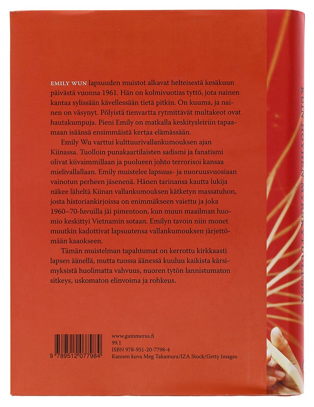 Kuin höyhen myrskytuulessa : kiinalaistytön tarina - Wu, Emily - Elämäkerrat ja muistelmat - 10105501078 - 1