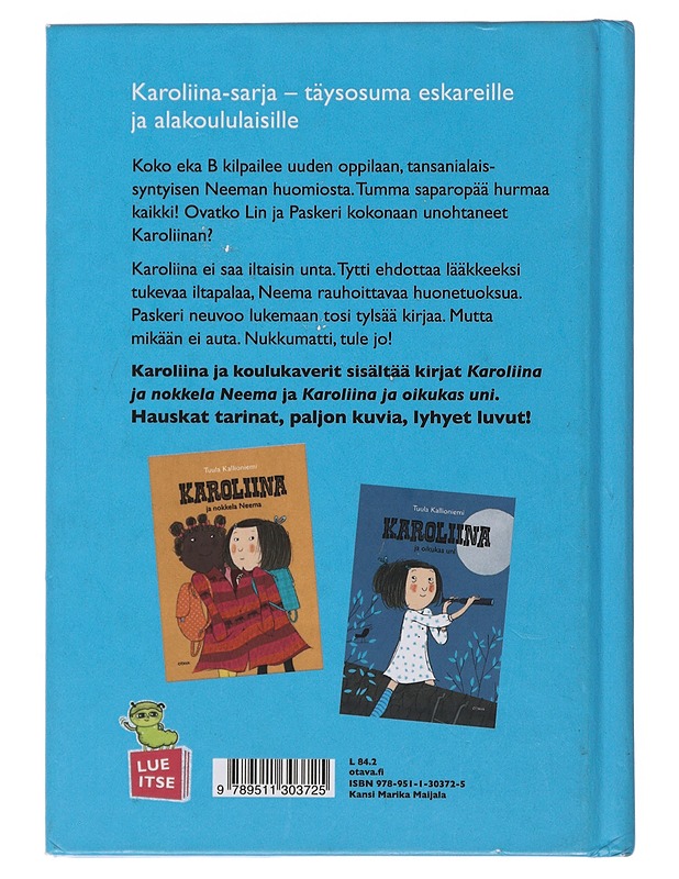 Karoliina ja koulukaverit - Kallioniemi, Tuula - Lastenkirjat - 10105501114 - 1