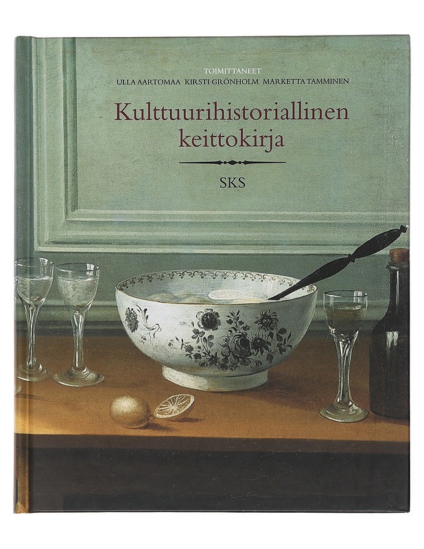 Kulttuurihistoriallinen keittokirja - Ulla Aartomaa - Ruokakirjat - 10105501152 - 0