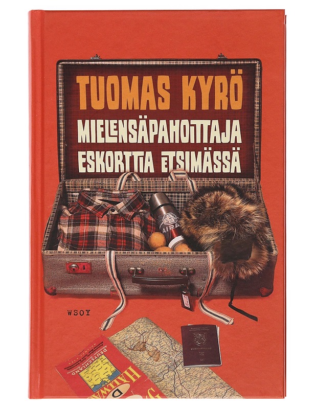 Mielensäpahoittaja Eskorttia etsimässä - Kyrö, Tuomas - Romaanit ja novellit - 10105501154 - 0