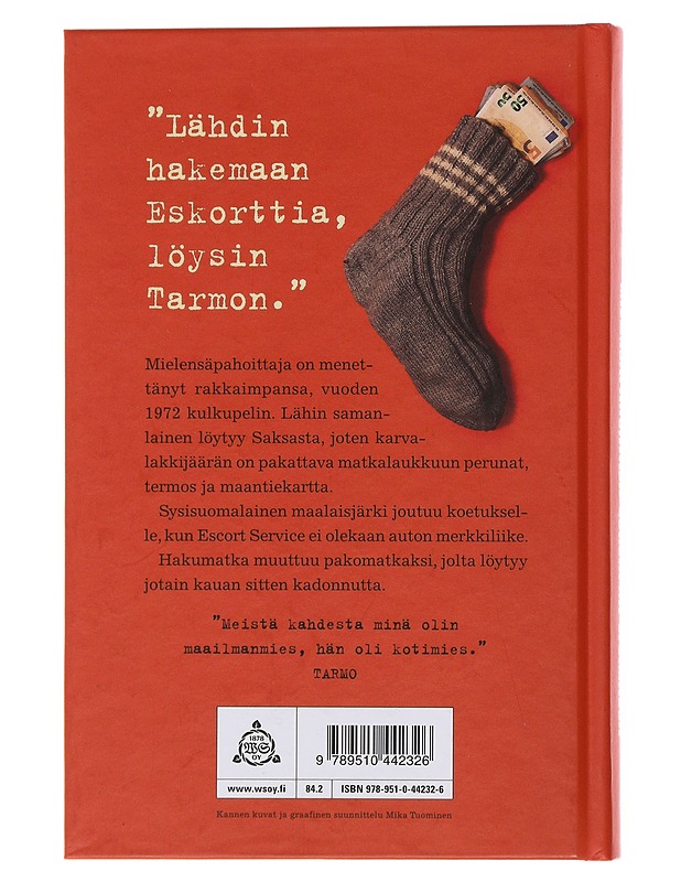 Mielensäpahoittaja Eskorttia etsimässä - Kyrö, Tuomas - Romaanit ja novellit - 10105501154 - 1