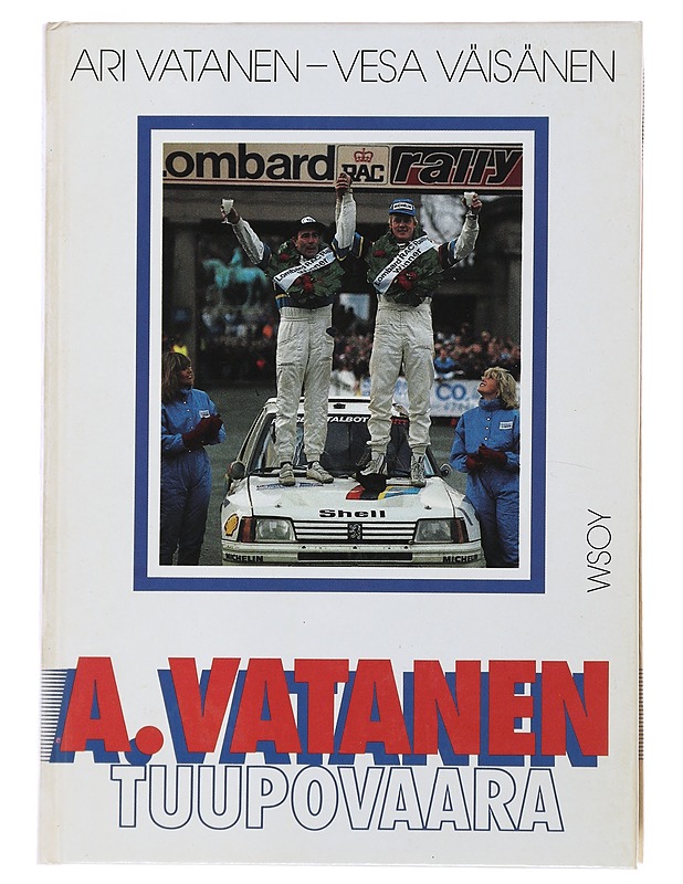 A. Vatanen, Tuupovaara - Vatanen, Ari - Elämäkerrat ja muistelmat - 10105501201 - 0