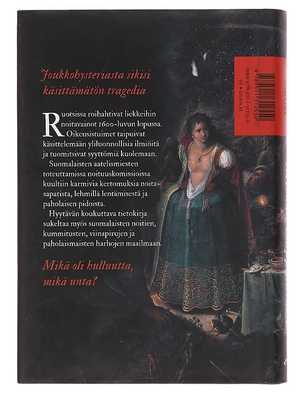 Pohjoisen noidat : oikeus ja totuus 1600-luvun Ruotsissa ja Suomessa - Mirkka Lappalainen - Historiakirjat - 10105501222 - 1