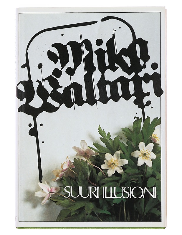 Suuri illusioni - Mika Waltari - Romaanit ja novellit - 10105501228 - 0