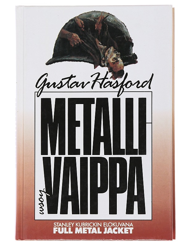 Metallivaippa - Hasford, Gustav - Romaanit ja novellit - 10105501256 - 0