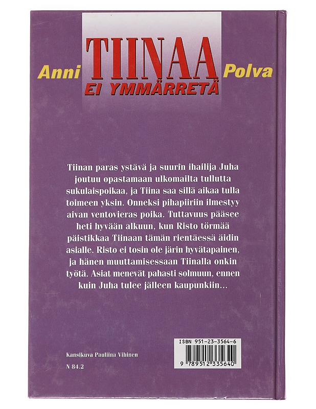 Tiinaa ei ymmärretä - Anni Polva - Nuorten kirjat - 10105501268 - 1