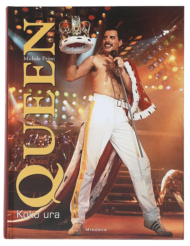 Queen : koko ura - Primi, Michele - Musiikki- ja elokuvakirjat - 10105501280 - 0