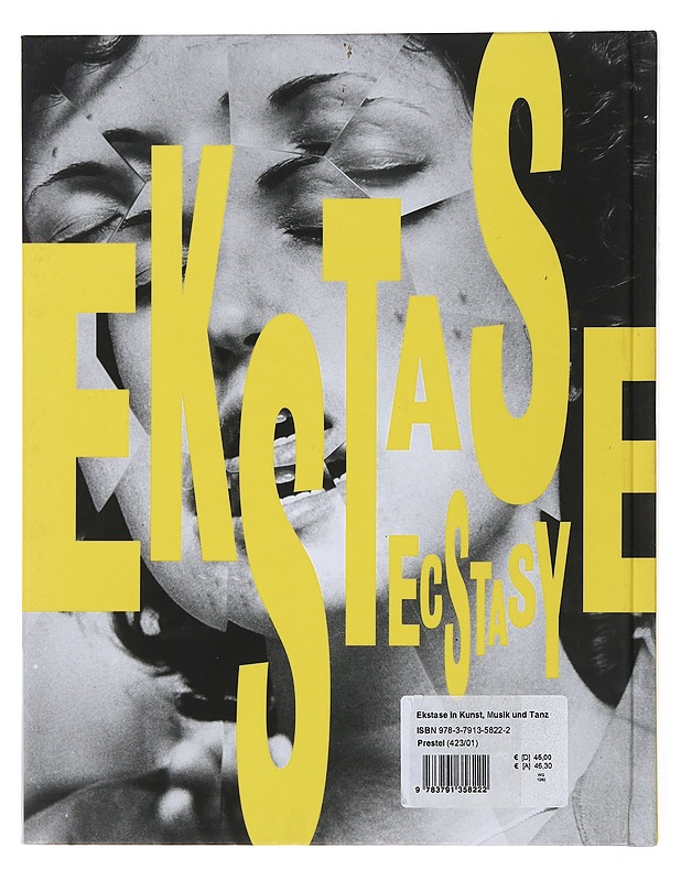 Ekstase in Kunst, Musik und Tanz = Ecstasy in art, music, and dance - Groos, Ulrike - Taide- ja kulttuurikirjat - 10105501303 - 1