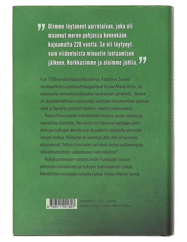 Aarrelaivojen jäljillä : Rauno Koivusaaren meriseikkailuja - Saure, Heikki - Elämäkerrat ja muistelmat - 10105501322 - 1