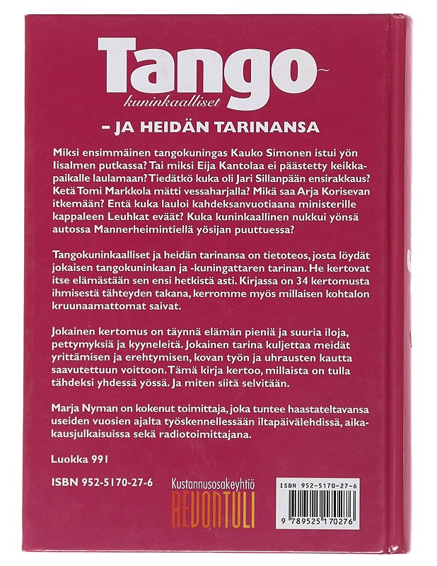 Tangokuninkaalliset : ja heidän tarinansa - Nyman, Marja - Elämäkerrat ja muistelmat - 10105501328 - 1